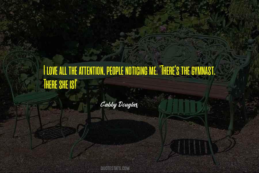 Quotes About Noticing Someone #78931