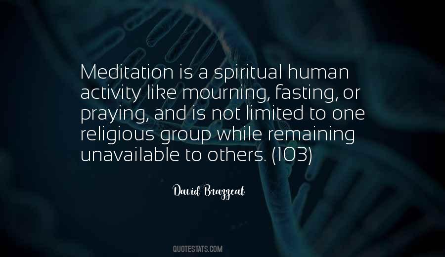 Quotes On Human Spirituality #991645