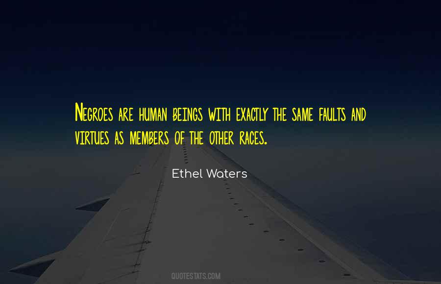 Quotes On Human Virtues #997122