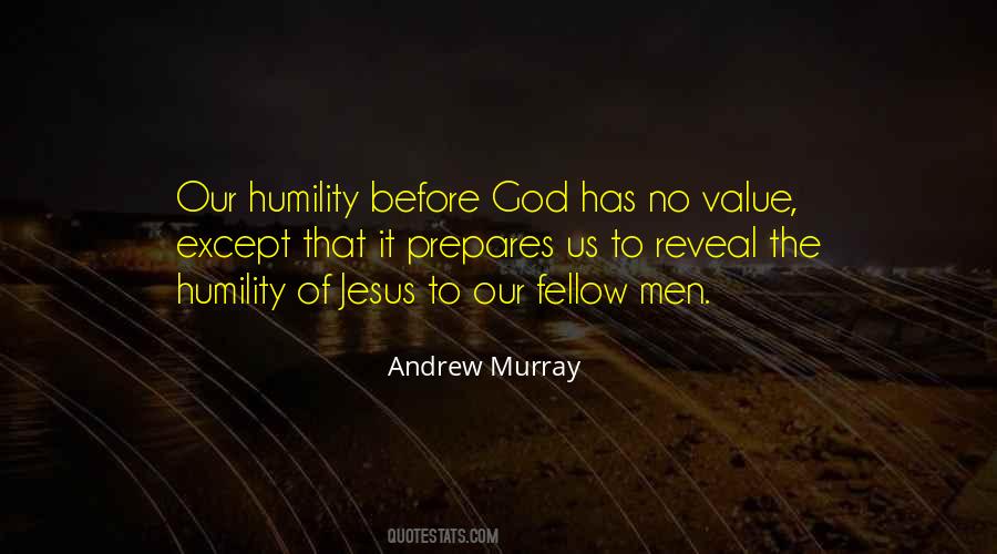 Quotes On Humility Before God #780195