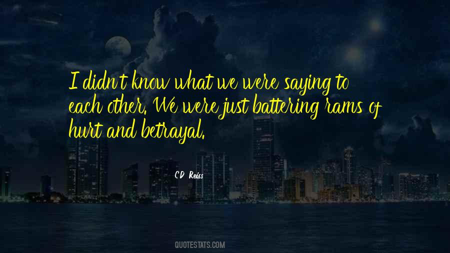 Quotes On Hurt And Betrayal #1765968