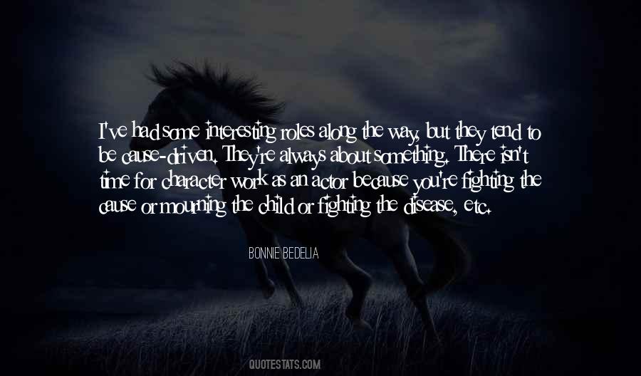 Character Driven Quotes #1859473