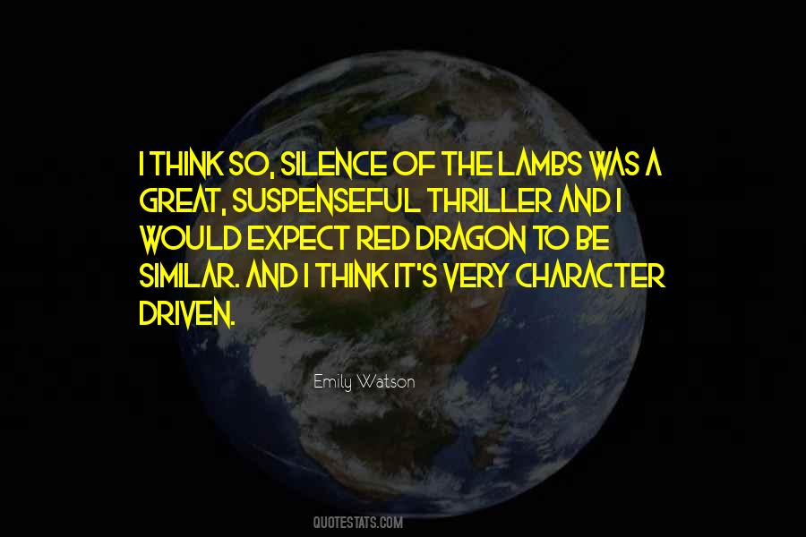 Character Driven Quotes #230636