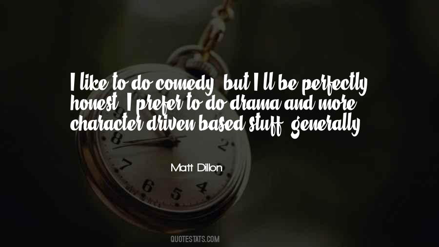 Character Driven Quotes #345251