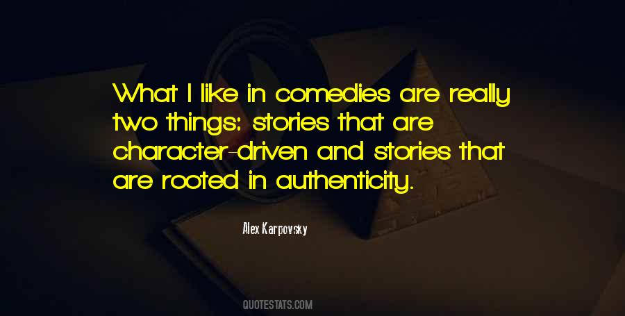 Character Driven Quotes #862126
