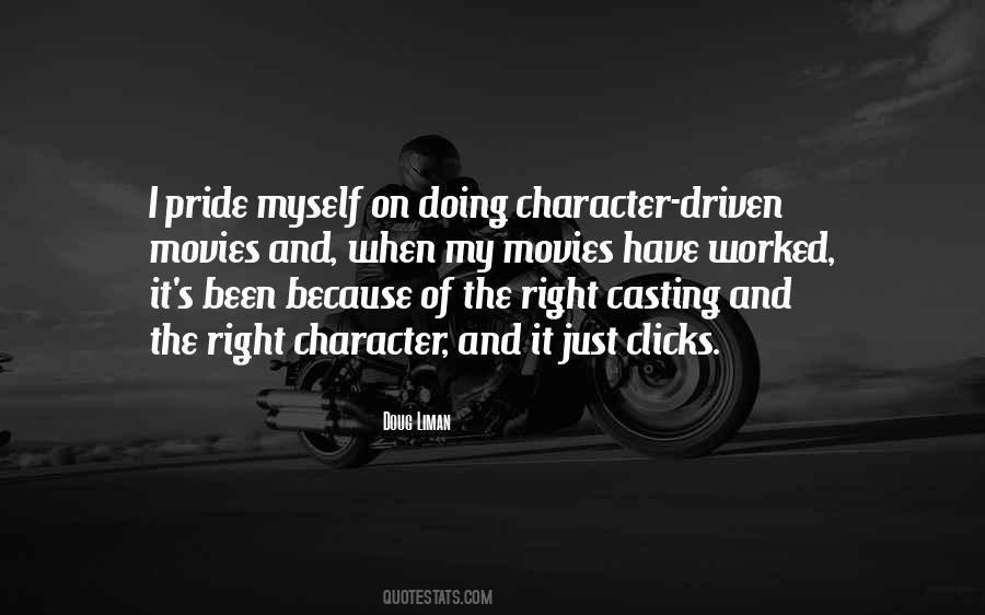 Character Driven Quotes #87123