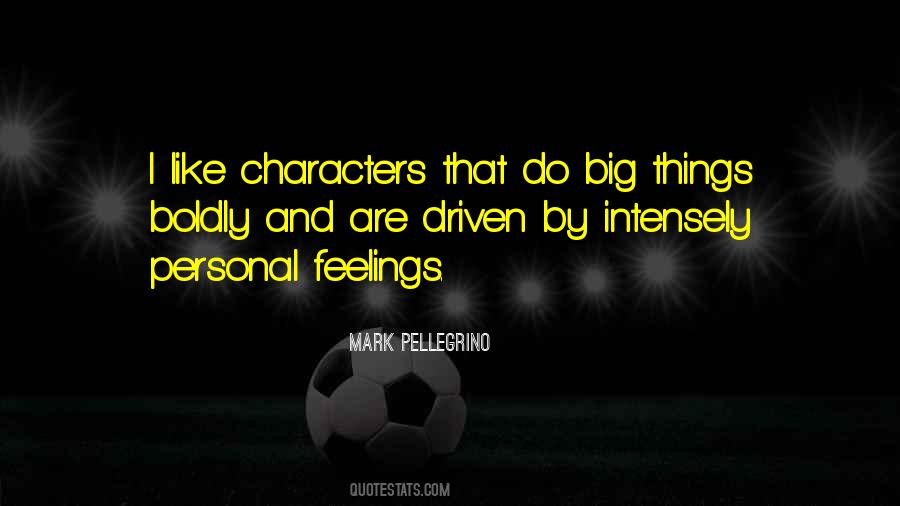 Character Driven Quotes #887446