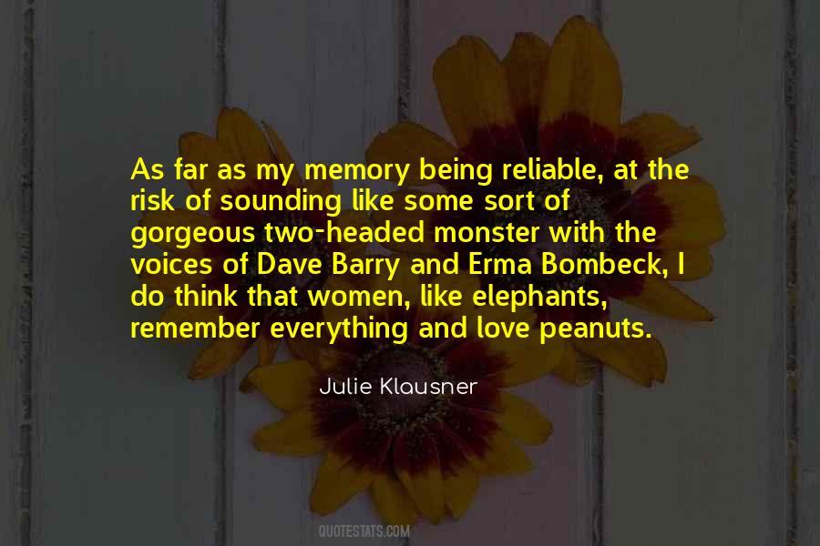 Memory Being Quotes #1198698