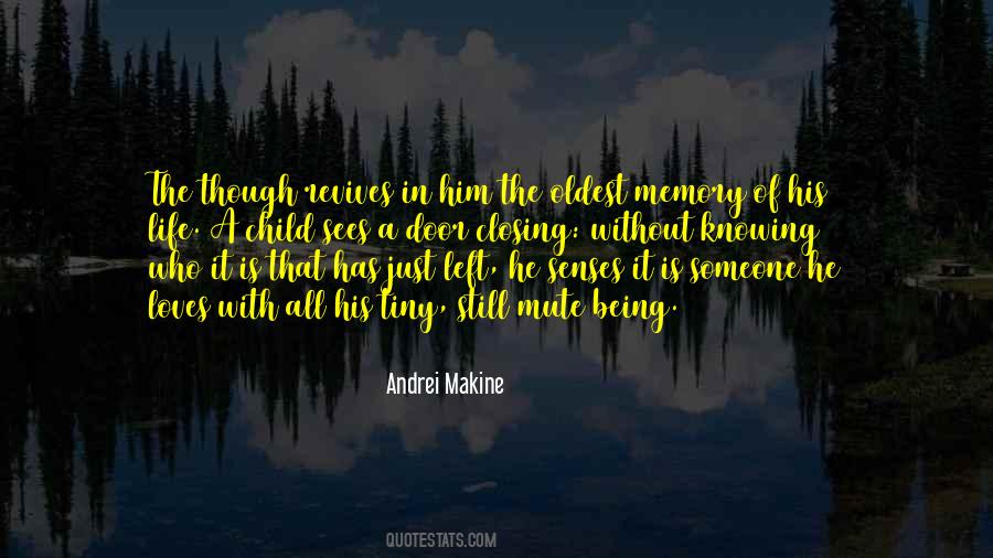 Memory Being Quotes #19444