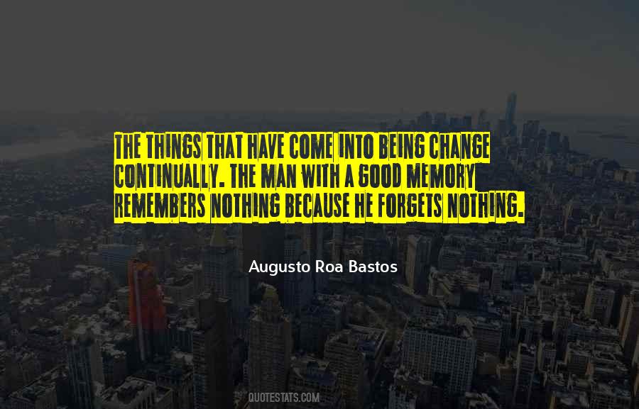 Memory Being Quotes #374054