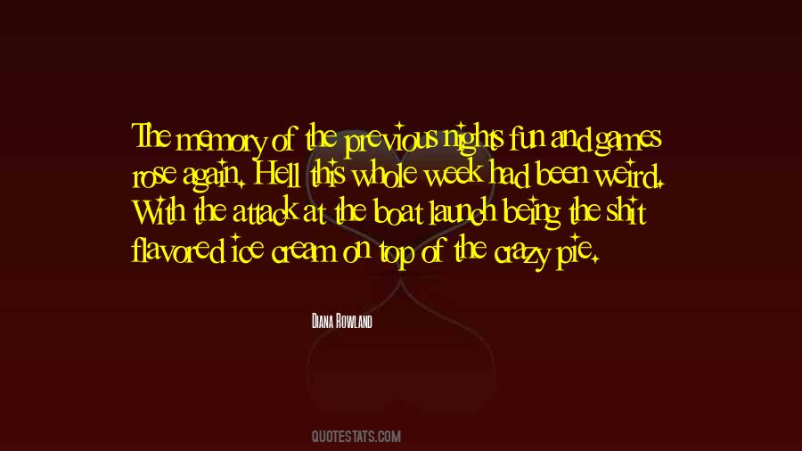 Memory Being Quotes #401344