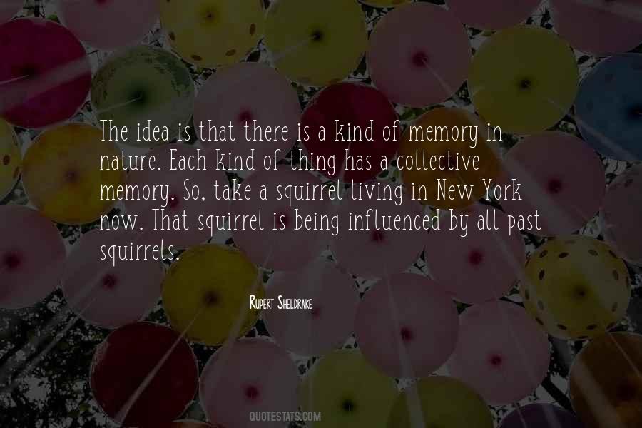 Memory Being Quotes #612349