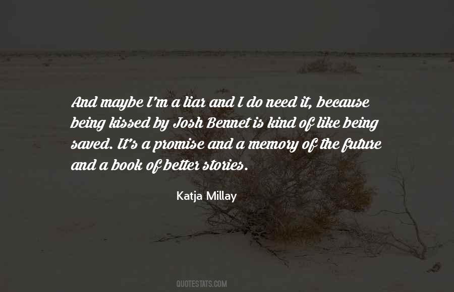 Memory Being Quotes #720513