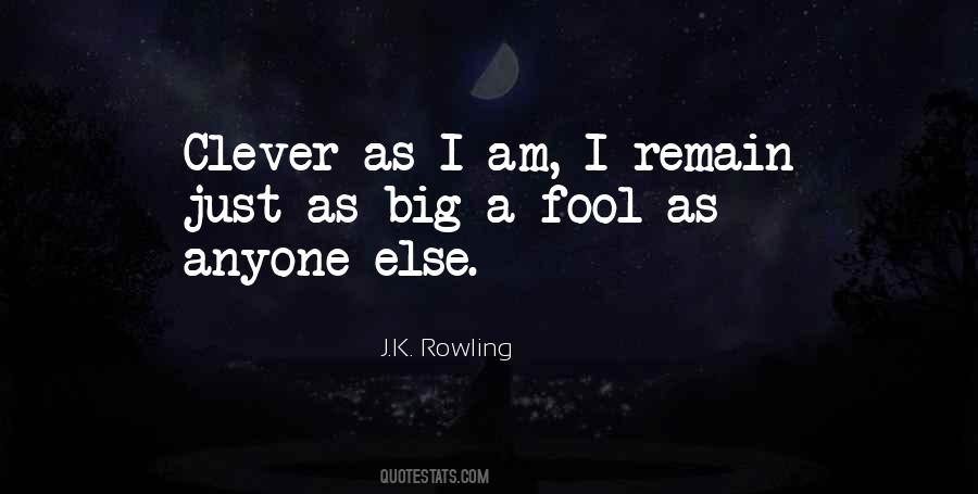 Quotes On I Am A Fool #1104742