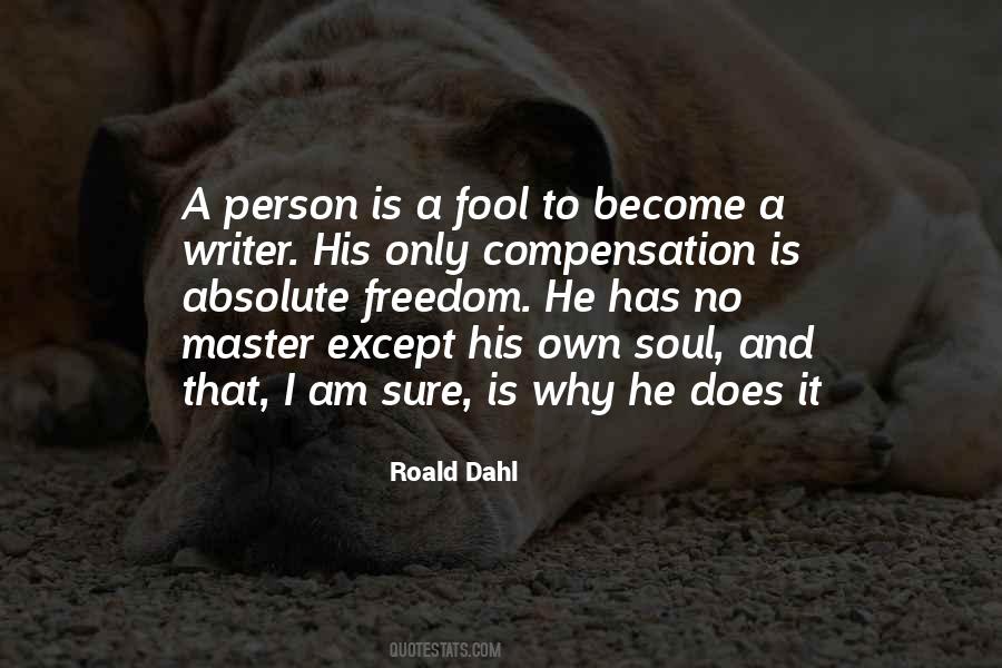 Quotes On I Am A Fool #126764