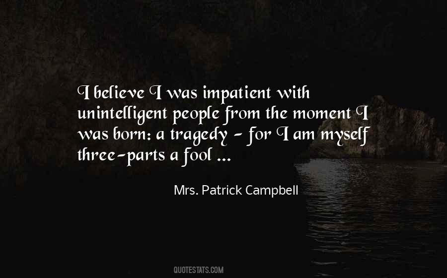 Quotes On I Am A Fool #342178