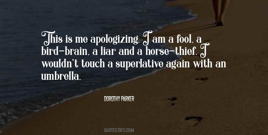 Quotes On I Am A Fool #676894