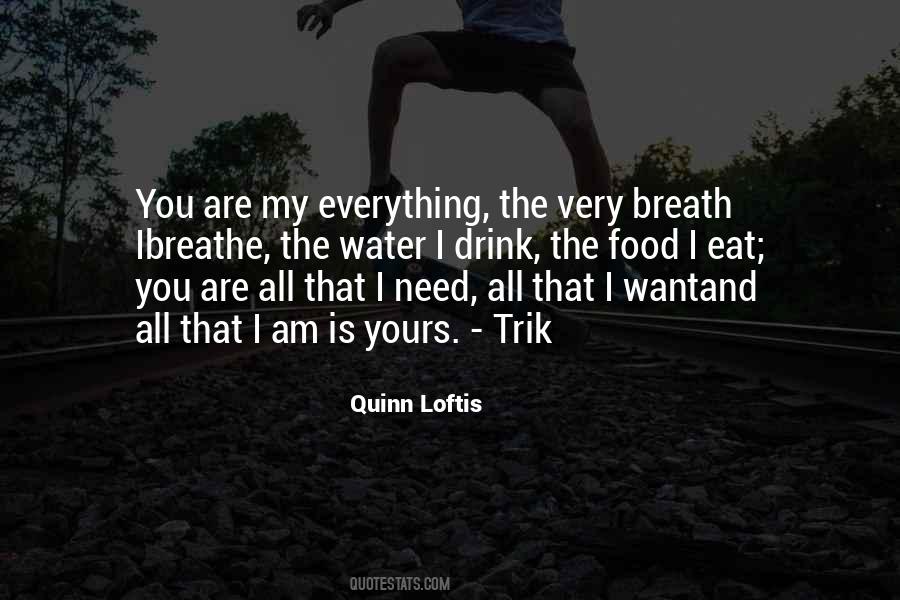 Quotes On I Am All Yours #889022