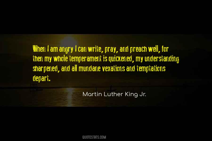 Quotes On I Am Angry #1011976