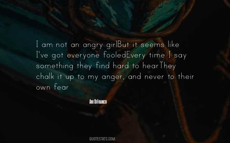 Quotes On I Am Angry #817369