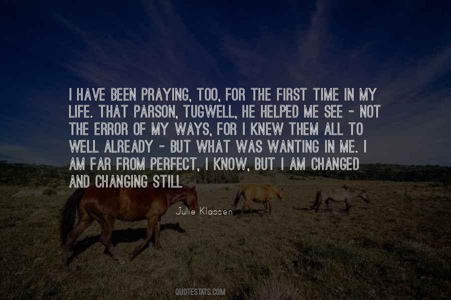 Quotes On I Am Changed #1201218