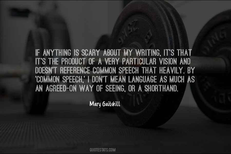 Language And Speech Quotes #1746820