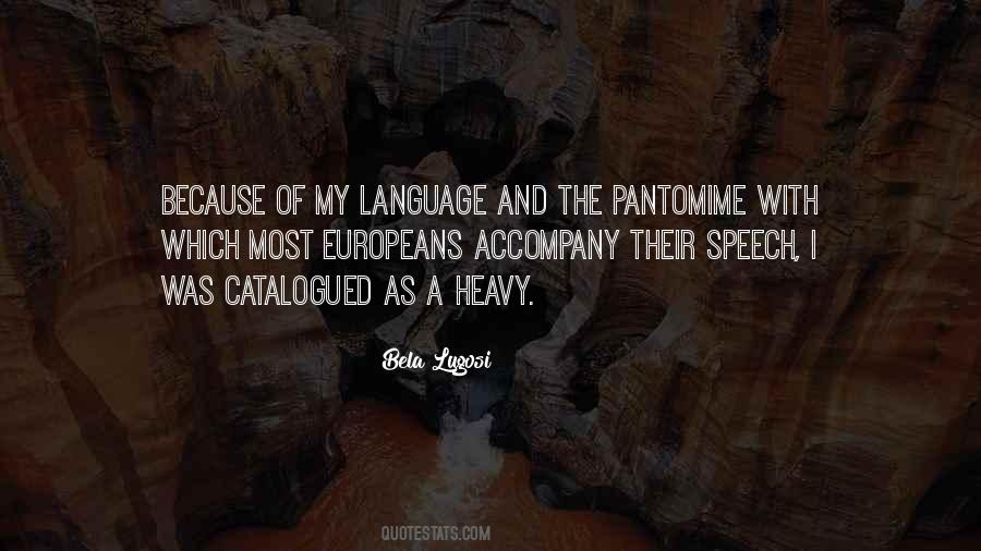 Language And Speech Quotes #973462