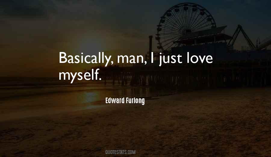 Quotes On I Just Love Myself #1288047
