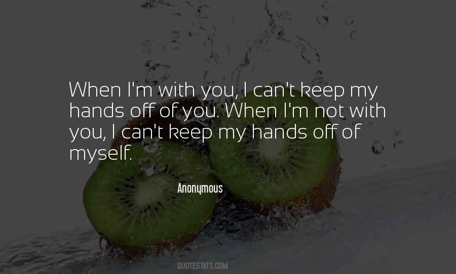 Quotes On I M With You #1706987