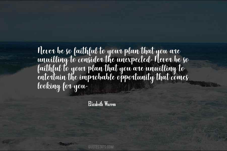 Unexpected Opportunity Quotes #195850