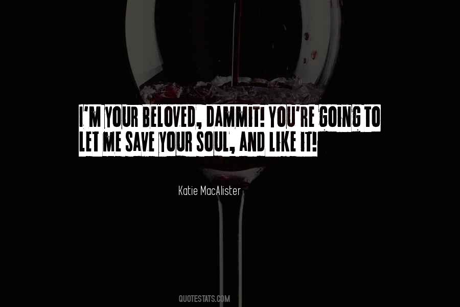 Save Your Soul Quotes #854353