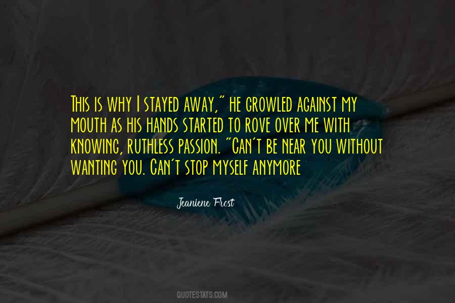 Knowing Myself Quotes #465560