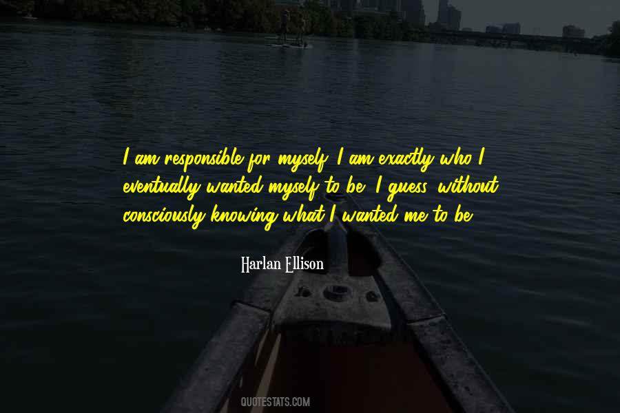 Knowing Myself Quotes #486950