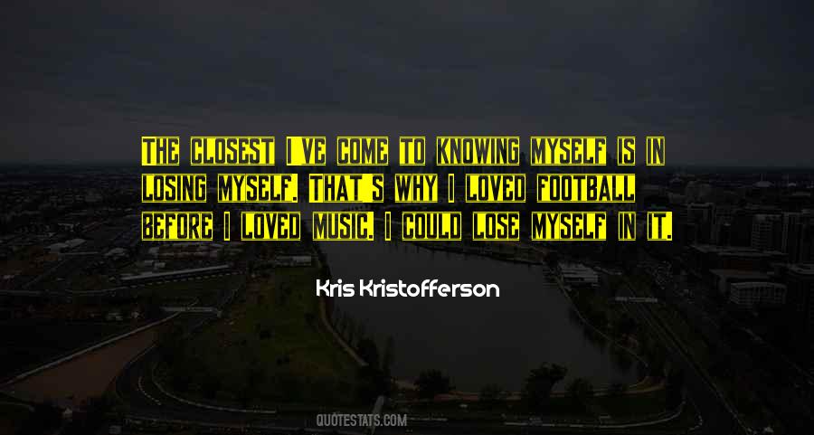Knowing Myself Quotes #801040