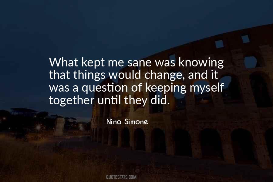 Knowing Myself Quotes #994585
