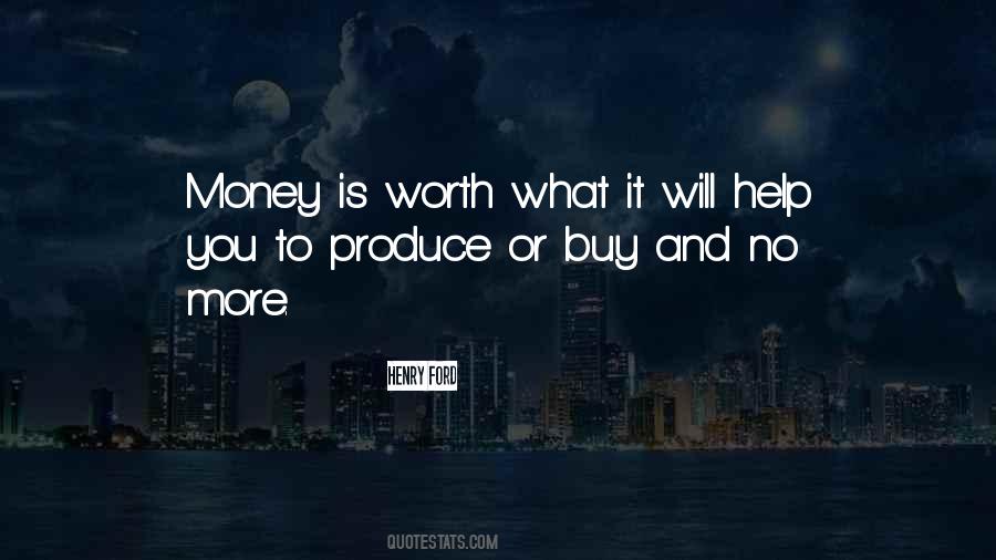 To Produce Quotes #1189753