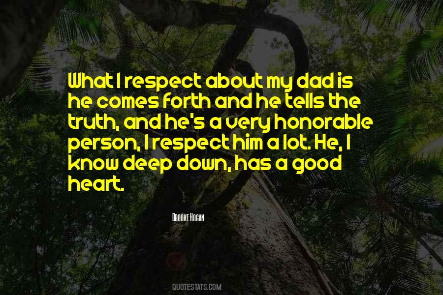 Deep Respect Quotes #294730