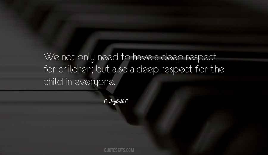 Deep Respect Quotes #596765