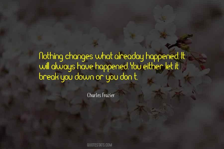 Quotes About Nothing Changes #170523