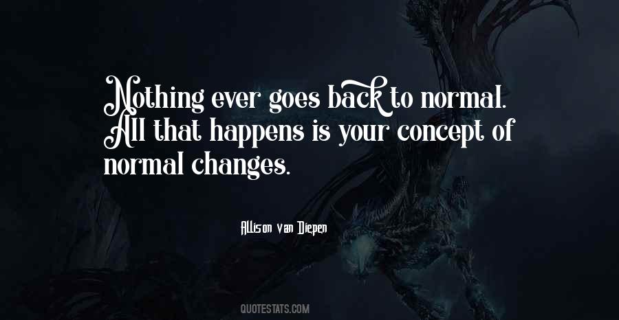 Quotes About Nothing Changes #233290