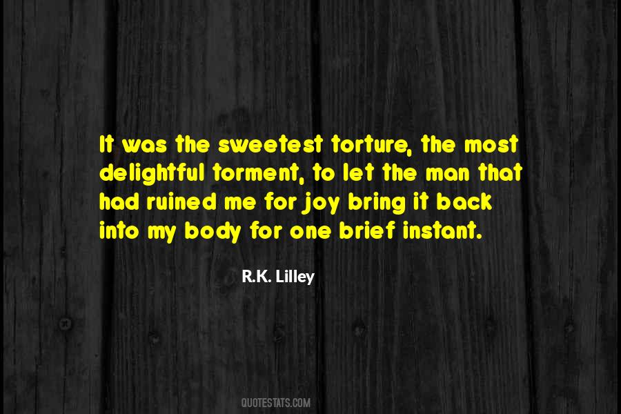 Joy And Torment Quotes #14510