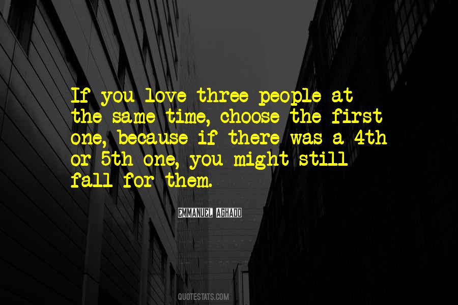 Quotes About Three People #1428441