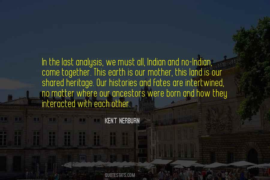 Quotes On Indian Heritage #165039