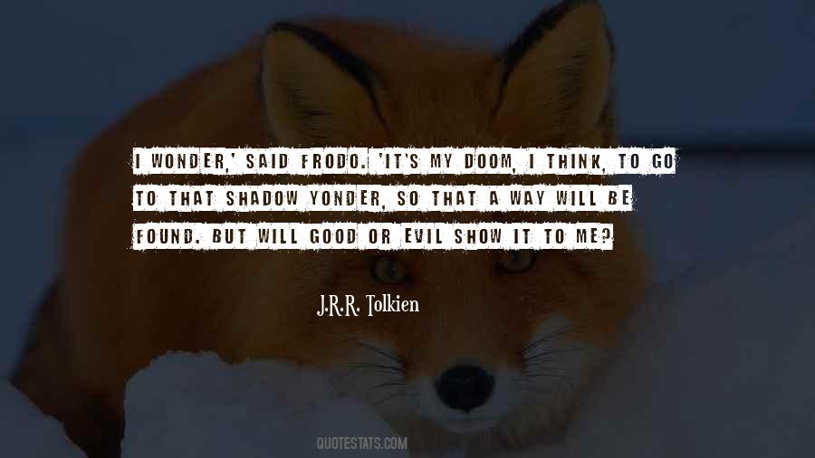 J R R Tolkin Quotes #699697