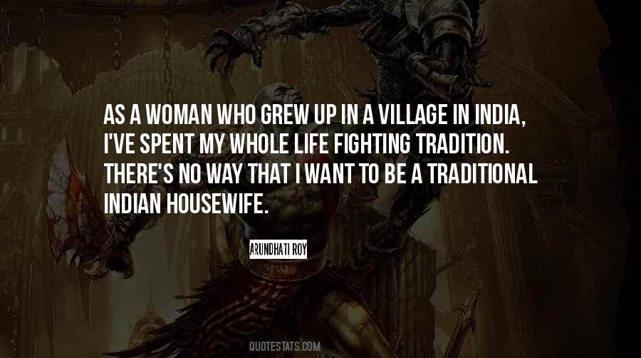 Quotes On Indian Village Life #91459