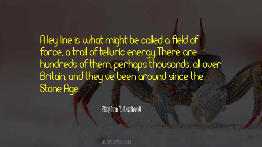 Telluric Energy Quotes #1170082
