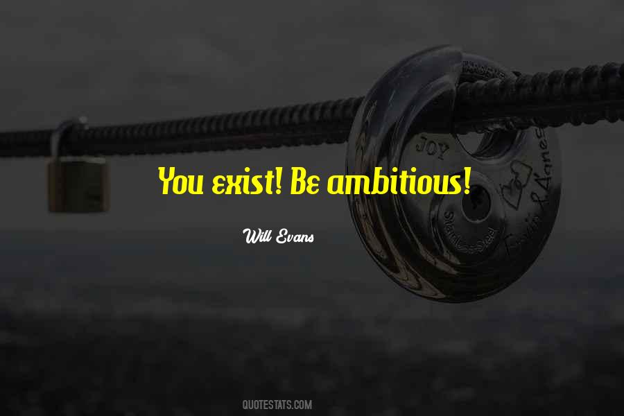 Be Ambitious Quotes #890236