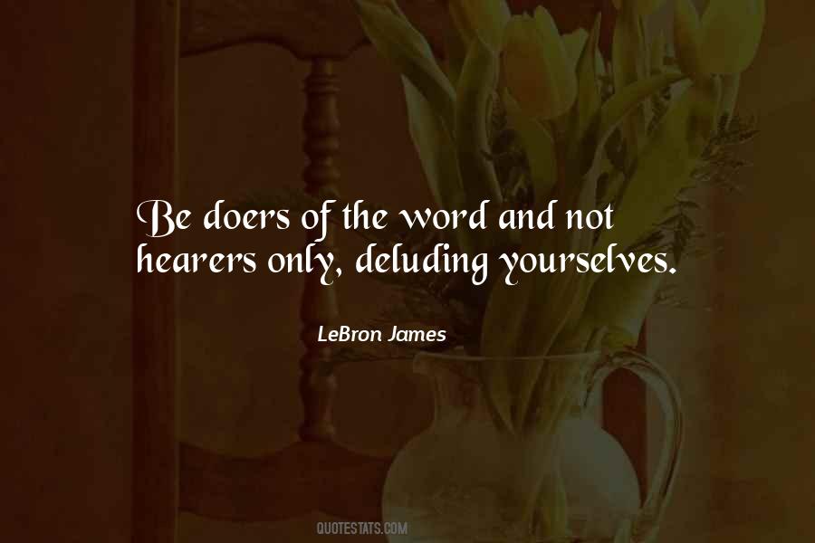 Doers Of The Word Quotes #176705