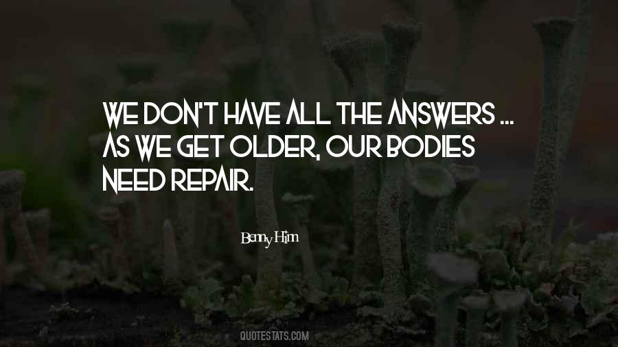 As We Get Older Quotes #1326103