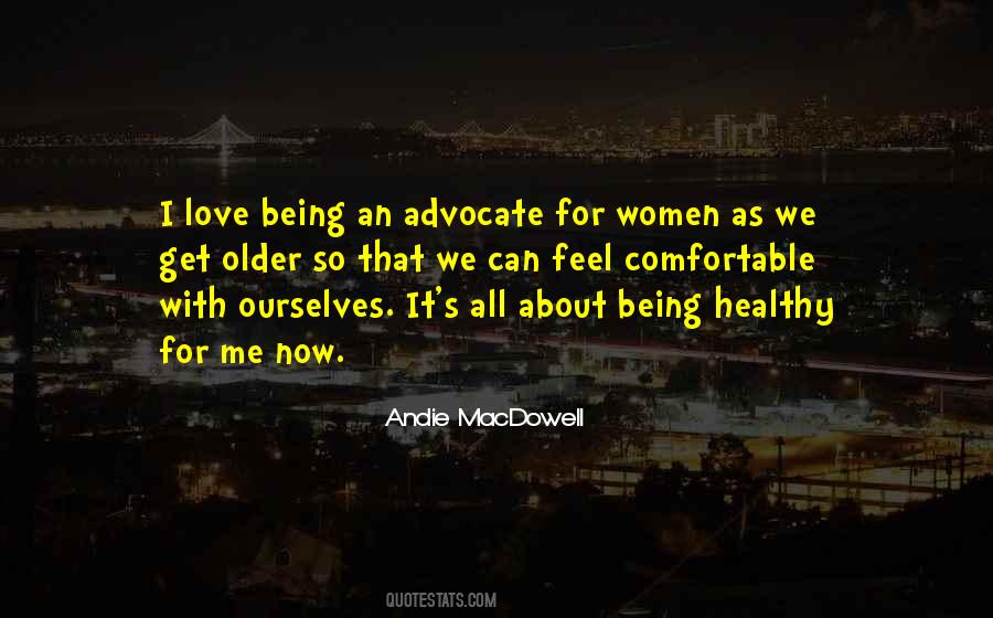 As We Get Older Quotes #1780982